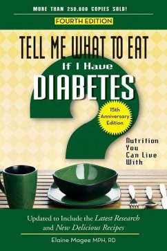 Tell Me What to Eat If I Have Diabetes: Nutrition You Can Live with - Magee, Elaine