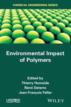 Environmental Impact of Polymers - Deterre, Rémi; Feller, Jean-François