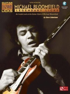 Cover Michael Bloomfield - Legendary Licks: An Inside Look at the Guitar Style of Michael Bloomfield (Bk/Online Audio)