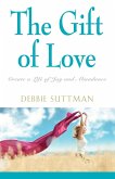 THE GIFT OF LOVE