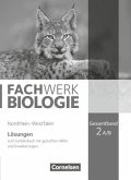 Fachwerk Biologie - Nordrhein-Westfalen 2013 - Gesamtband 2 A/B / FachWerk Biologie, Realschule Nordrhein-Westfalen Volume 2, Tl.A/B