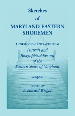 Sketches of Maryland Eastern Shoremen - Wright, F. Edward