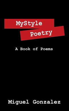 Mystyle Poetry - Gonzalez, Miguel