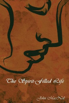 The Spirit-Filled Life - Macneil, John