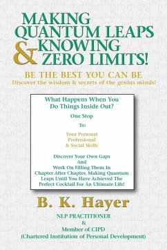 Making Quantum Leaps & Knowing Zero Limits! - Hayer, B. K.