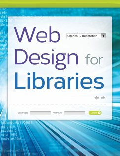 Web Design for Libraries - Rubenstein, Charles