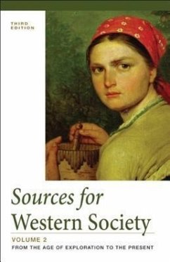 Sources for Western Society, Volume 2 - Mckay, John; Crowston, Clare; Wiesner-Hanks, Merry E; Perry, Joe