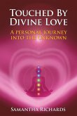 Touched by Divine Love
