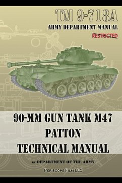 TM 9-718A 90-mm Gun Tank M47 Patton Technical Manual - Army, Department Of The