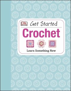 Get Started: Crochet - Johns, Susie; Dk