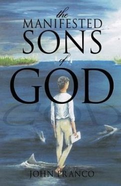 The Manifested Sons of God - Franco, John