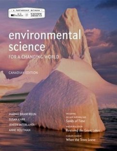 Environmental Science for a Changing World (Canadian Edition) - Branfireun, Marnie; Karr, Susan; Interlandi, Jeneen