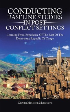 Conducting Baseline Studies in Post Conflict Settings - Mumbere Muhongya, Olivier