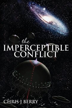 The Imperceptible Conflict - Berry, Chris J.