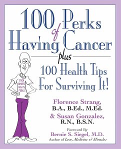 100 Perks of Having Cancer - Strang, Florence; Gonzalez, Susan
