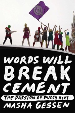 Words Will Break Cement - Gessen, Masha