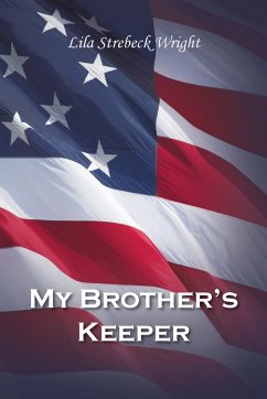 My Brother's Keeper - Wright, Lila Strebeck