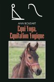 Equi-Yoga, Equitation Yogique