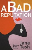 A Bad Reputation: A Madeline Maclin Mystery