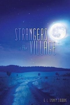 Strangers in the Village - Simmons, G. L. Sydney