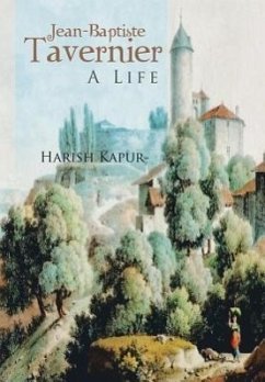 Jean-Baptiste Tavernier - Kapur, Harish