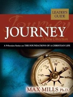 Journey: A New Direction, Leader's Guide - Mills, Max