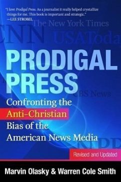 Prodigal Press - Olasky, Marvin; Smith, Warren Cole
