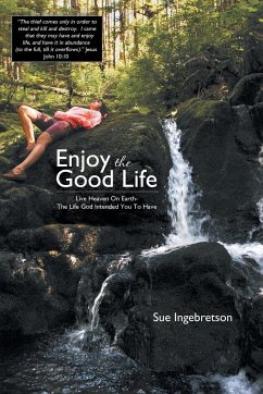 Enjoy the Good Life - Ingebretson, Sue