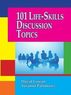 101 Life-Skills Discussion Topics - Cowan, David; Palomares, Susanna