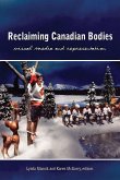 Reclaiming Canadian Bodies Reclaiming Canadian Bodies