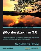 Jmonkeyengine 3.0 Beginner's Guide