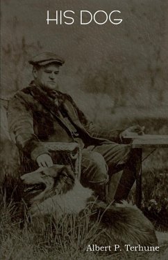 His Dog - Terhune, Albert Payson