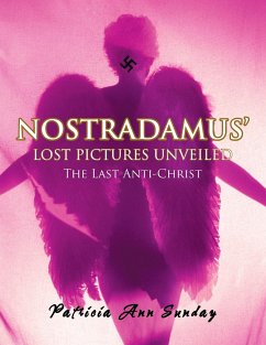 Nostradamus' Lost Pictures Unveiled