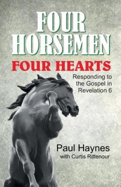 Four Horsemen, Four Hearts - Haynes, Paul