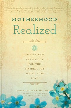 Motherhood Realized - Power of Moms