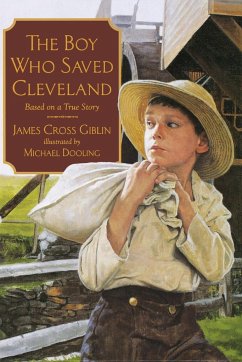 The Boy Who Saved Cleveland - Giblin, James Cross