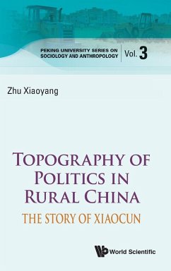 TOPOGRAPHY OF POLITICS IN RURAL CHINA - Xiaoyang Zhu