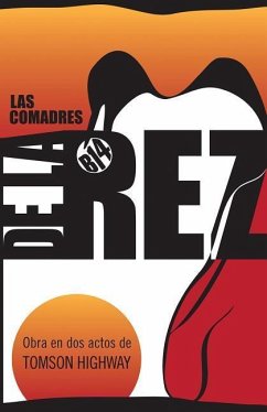 Las Comadres de la Rez - Highway, Tomson