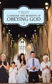 Consider the Benefits of Obeying God