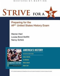 Strive for a 5 for America's History - Hierl, Warren; Bond Moffitt, Louisa; Schick, Nancy
