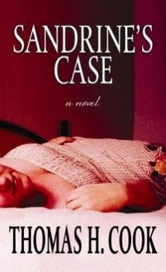 Sandrine's Case - Cook, Thomas H.