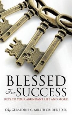 Blessed for Success - Crider Ed D. , Geraldine C. Miller