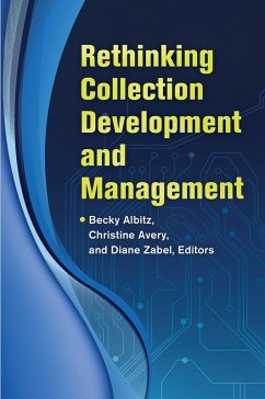 Cover Rethinking Collection Development and Management