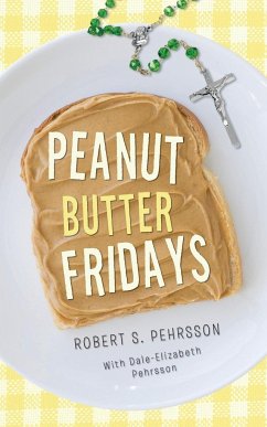 Peanut Butter Fridays - Pehrsson, Robert S.