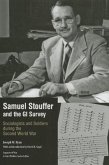 Samuel Stouffer and the GI Survey: Sociologists and Soldiers During the Second World War