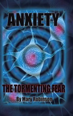 Anxiety The Tormenting Fear