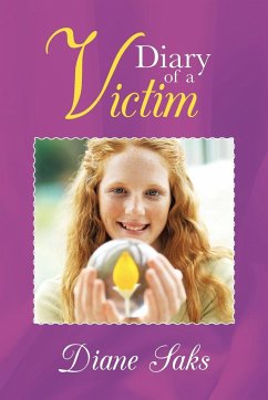 Diary of a Victim - Saks, Diane