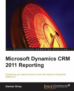 Microsoft Dynamics Crm 2011 Reporting - Kumaar, Manish; Sinay, Damian