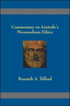 Commentary on Aristotle's Nicomachean Ethics - Telford, Kenneth A