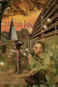 Defeated Dogs (Paperback) - Crisp, Quentin S.